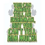 Irishman-Can't Tell Much Adult Sweatshirt