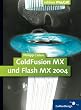 ColdFusion MX und Flash MX