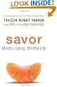 Savor: Mindful Eating, Mindful Life