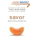 Savor: Mindful Eating, Mindful Life