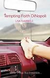 Tempting Faith DiNapoli: A Novel