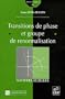 transitions de phase et groupe de renormalisation