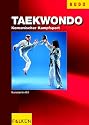 Taekwondo: Koreanischer Kampfsport