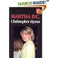 Martha Inc.: The Incredible Story of Martha Stewart Living Omnimedia