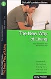 The New Way of Living (Biblical Foundation Series)