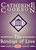 The Bondage of Love: Unabridged