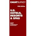 Zagat Survey Hotels, Resorts and Spas, 1998