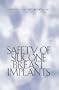 Safety of Silicone Breast Implants