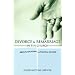 Divorce and Remarriage in the Church: Biblical Solutions for Pastoral Realities