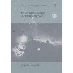 Solar and Stellar Activity Cycles (Cambridge Astrophysics)
