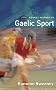 O'Brien Pocket History of Gaelic Sport (Pocket Books)