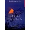 Erfolg ist menschlich: Das Prinzip gegenseitiger F�rderung. Beispiele