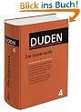 Der Duden in 12 B�nden - Das Standardwerk zur deutschen Sprache: Band 4. Grammatik der deutschen Gegenwartssprache.