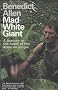 Mad White Giant