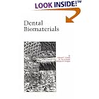 Dental Biomaterials by  Edward Combe, F.J. Trevor Burke, and Douglas W. Bernard