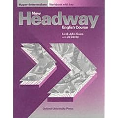 New Headway English Course: Workbook (with Key) Upper intermediate l (New Headway English Course)