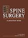 Spine Surgery: A Practical Atlas