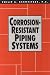 Corrosion-resistant Piping Systems (Corrosion Technology)