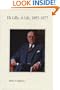 Eli Lilly, a Life, 1885-1977: A Life, 1885-1977