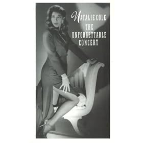 Natalie Cole - The Unforgettable Concert [VHS] [1992]