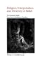 Religion, Interpretation, and Diversity of Belief: The Framework Model from Kant to Durkheim to Davidson