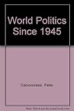 World politics since 1945