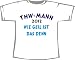 Bild: THW-Mann 2012 - wie geil ist das denn; T-Shirt wei�