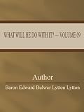 What Will He Do with It? Volume 09