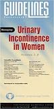 Urinary Incontinence GUIDELINES Pocketcard: American Urogynecologic Society (2008)