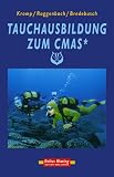 Tauchausbildung zum CMAS - Peter Bredebusch, Thomas Kromp, Hanjo Roggenbach