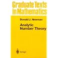 Analytic Number Theory (Graduate Texts in Mathematics) by Donald J. Newman