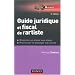 Guide juridique et fiscal de l'artiste : S'installer et choisir son statut, promouvoir et prot�ger son oeuvre