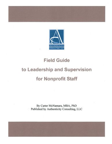 Field Guide to Leadership and Supervision for Nonprofit Staff