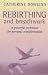 Book Rebirthing and Breathwork