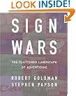 Sign Wars: Cluttered Landscape of Advertising, The