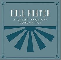Cole Porter: A Great American