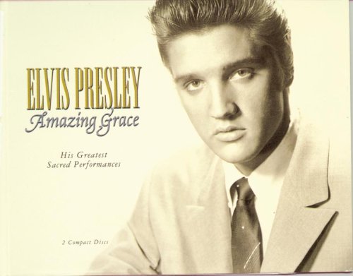 Elvis Presley - Amazing Grace - His Greatest Sacred Performances (Disc 1) - Zortam Music