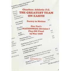 Charlton Athletic F.C., the Greatest Team on Earth: Poetry in Motion : One Fan's Nationwide Division 1 Play-off Final, 25th May 1998