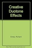 Creative duotone effects : a visual guide to choosing successful color combinations