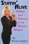 Stayin' Alive: Armed and Female in an Unsafe World