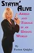 Stayin' Alive: Armed and Female in an Unsafe World