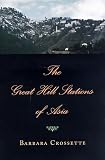 The Great Hill Stations of Asia