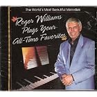 The World's Most Beautiful Melodies Roger Williams Plays Your All Time Favorites by  Roger Williams 
