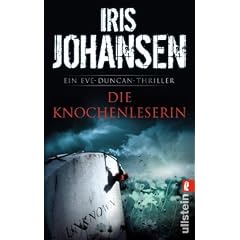 Die Knochenleserin: Ein Eve-Duncan-Thriller