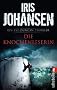 Die Knochenleserin: Ein Eve-Duncan-Thriller