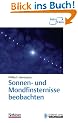 Sonnen- und Mondfinsternisse beobachten