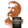 Black Jack: John A. Logan and Southern Illinois in the Civil War Era (Shawnee Classics) Professor James Pickett Jones PhD and John Y Simon