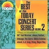 The Best of the Today Concert Series Volume 2 Featuring Live Performances