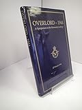 Overlord - 1944 : a symposium on the Normandy landings : 25 March 1994
