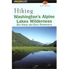 Hiking Washington's Alpine Lakes Wilderness: Day Hikes and Easy Overnights by  Jeffrey L. Smoot